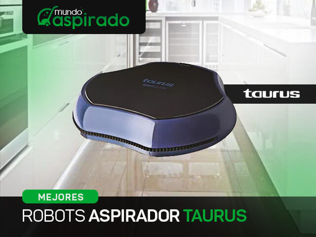Mejores Robots Aspirador Taurus 1